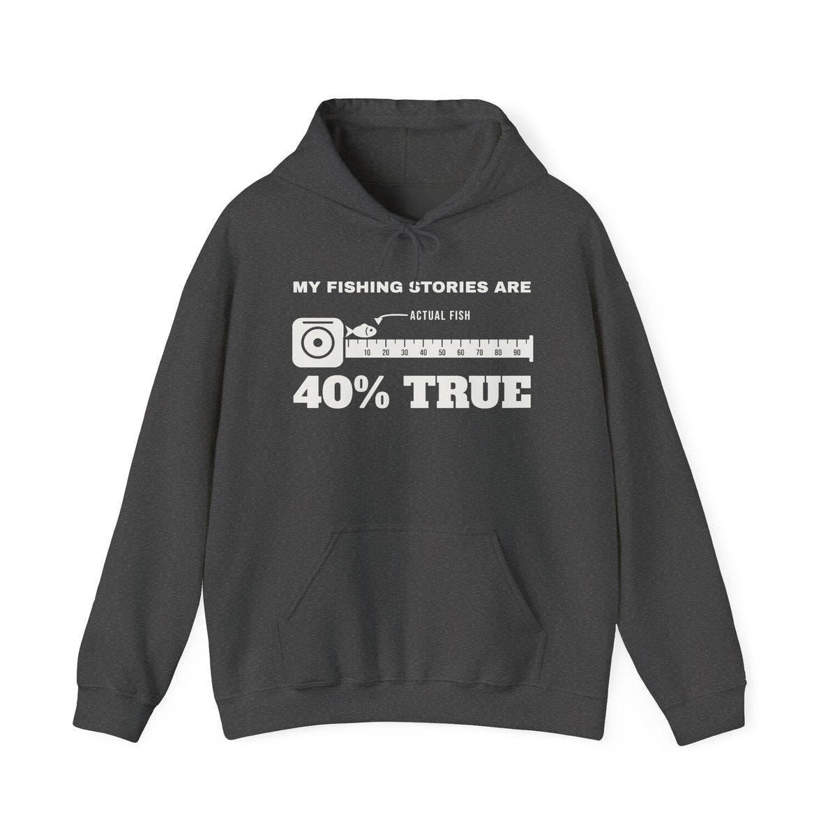My Fishing Stories Are 40% True Hoodie (Dark)