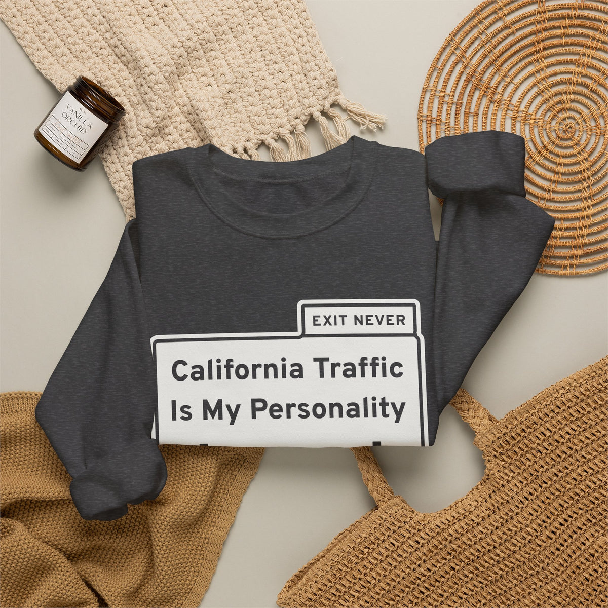 California Traffic Is My Personality Now Crewneck Sweatshirt (Dark)