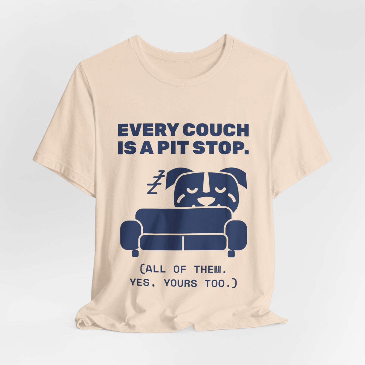 Every Couch Is a Pit Stop Tee (Navy Blue Ink)