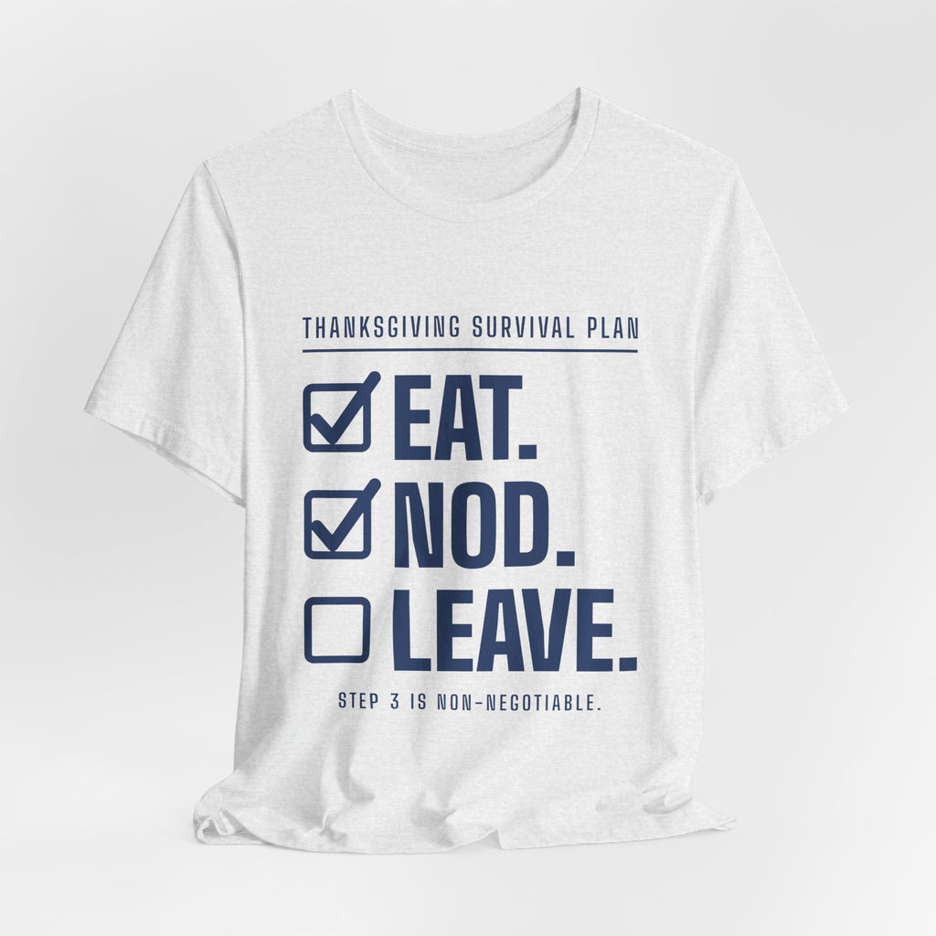 Eat. Nod. Leave. Tee (Navy Blue Ink)