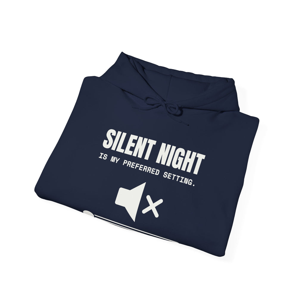 Silent Night Is My Preferred Setting Hoodie (Dark)