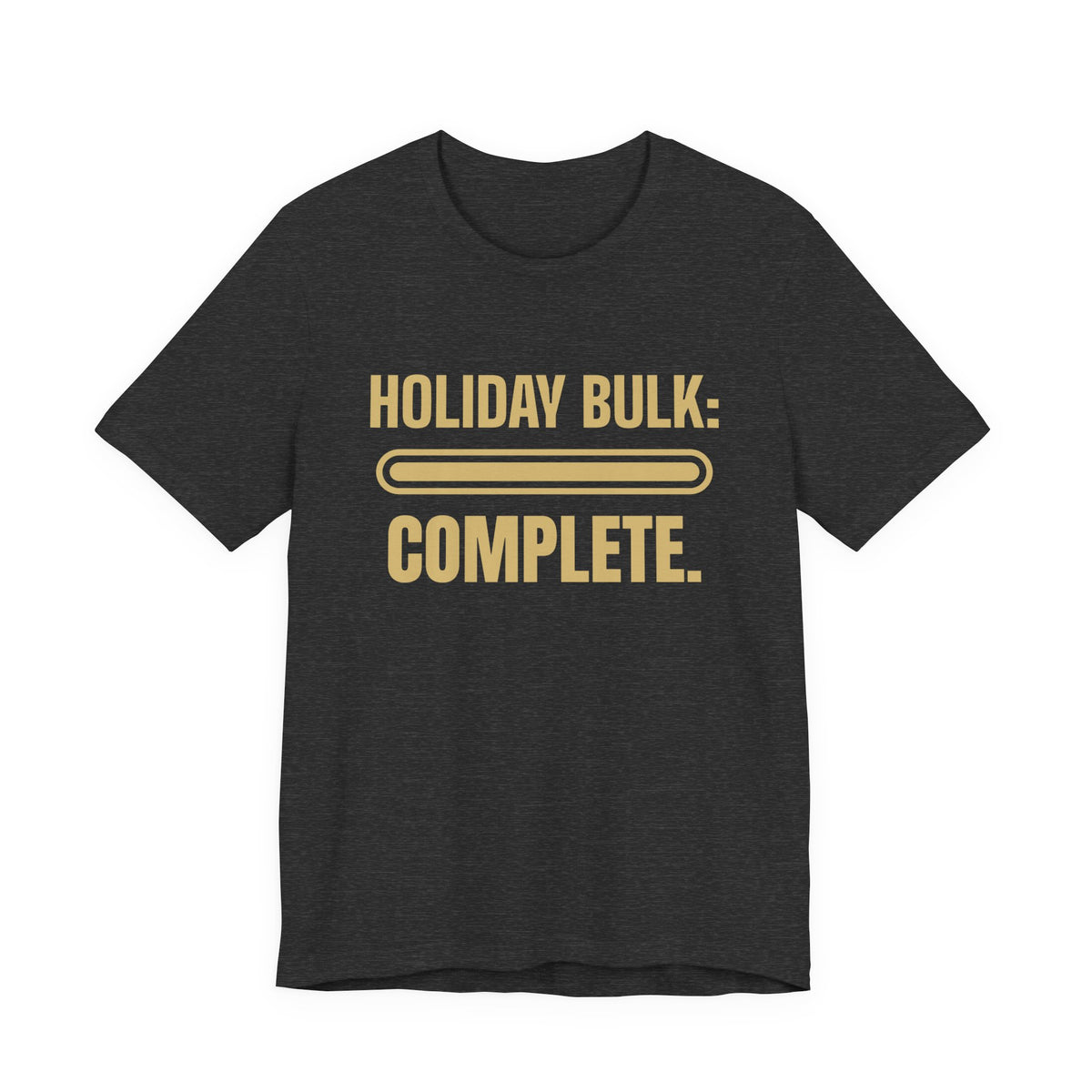 Holiday Bulk: Complete Tee (Gold)