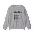 Holiday Attendance Checklist Crewneck Sweatshirt (Light)