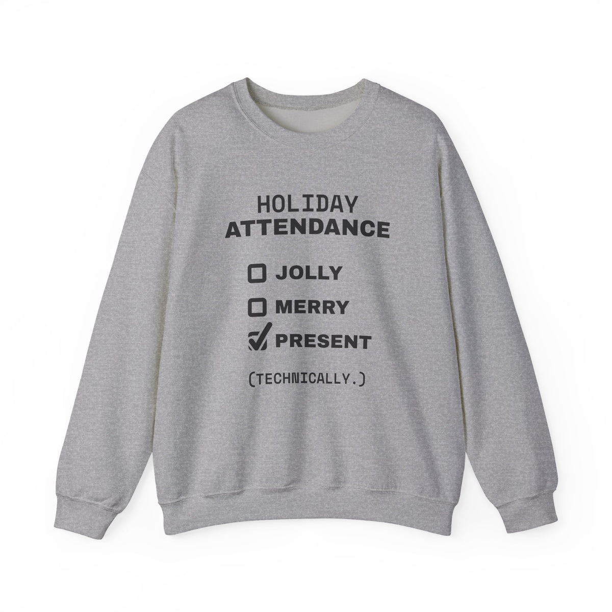 Holiday Attendance Checklist Crewneck Sweatshirt (Light)