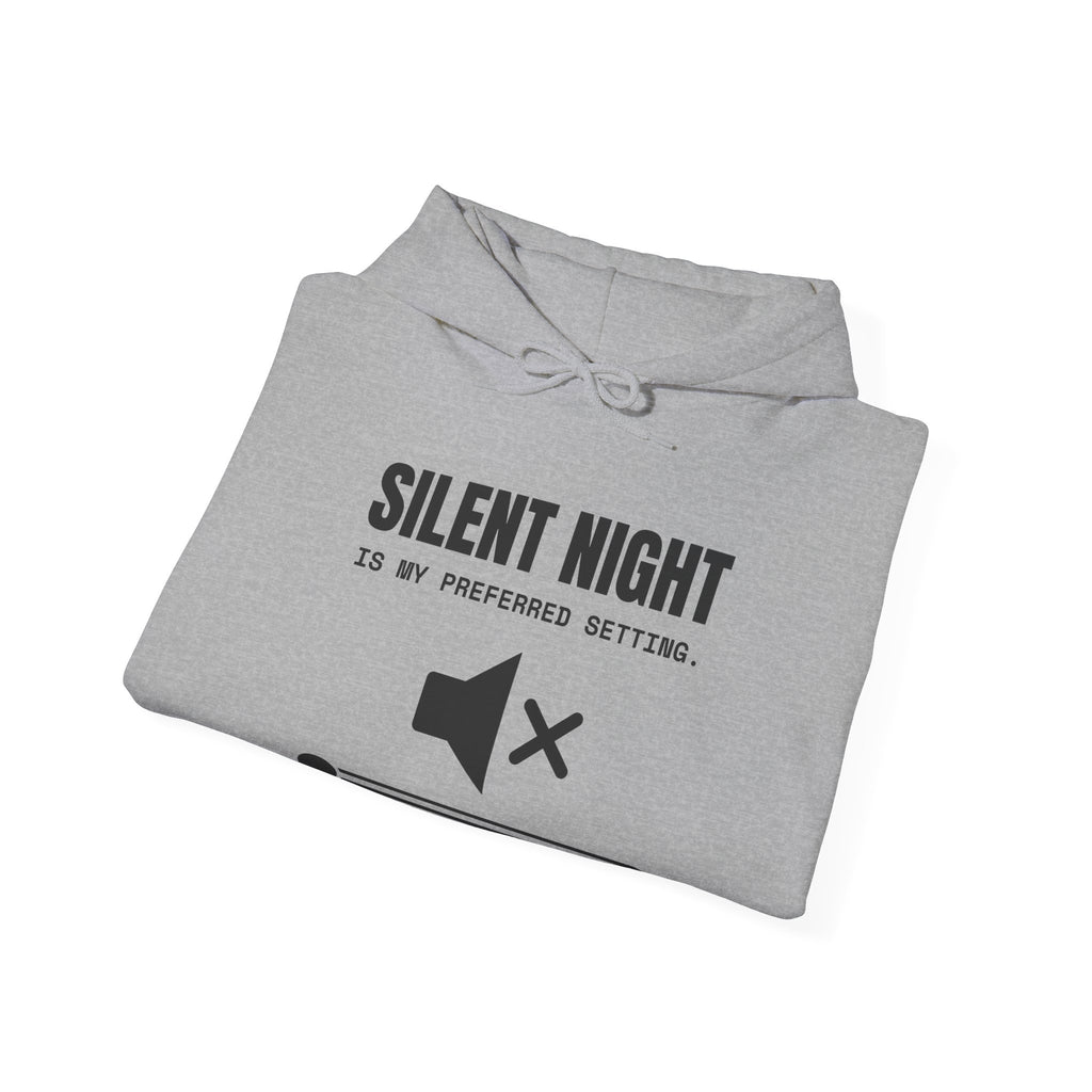 Silent Night Is My Preferred Setting Hoodie (Light)