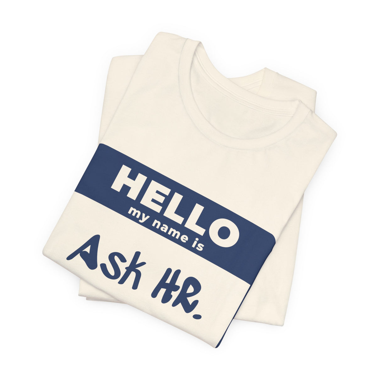 HR Knows Me by Name Tee (Navy Blue Ink)