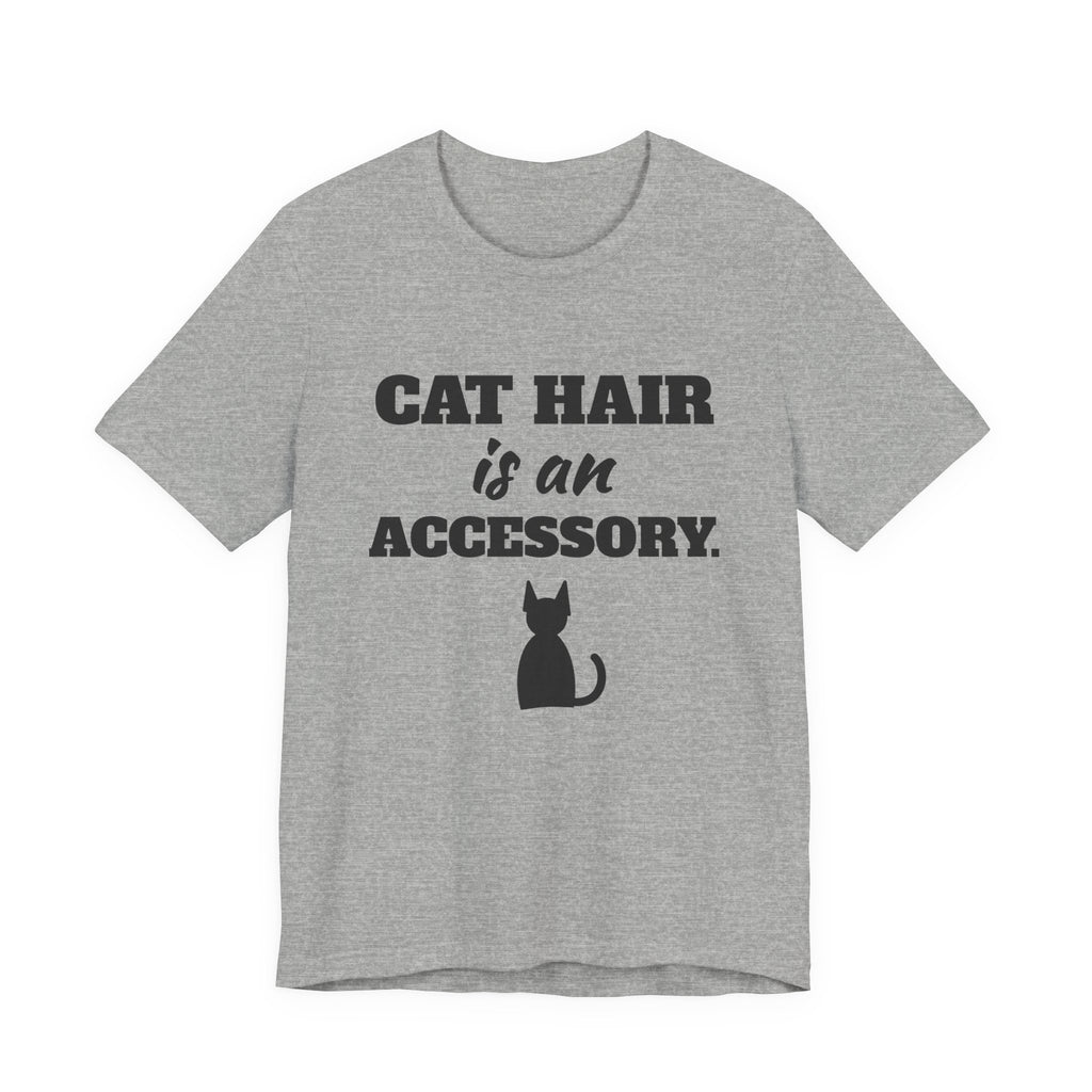 Cat Hair Is an Accessory Tee (Light)