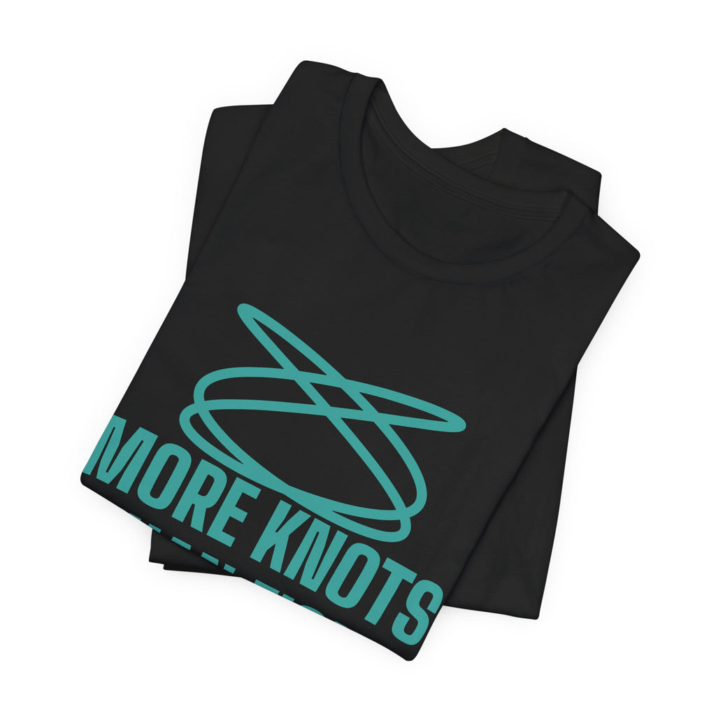 More Knots Than Fish Tee (Teal)