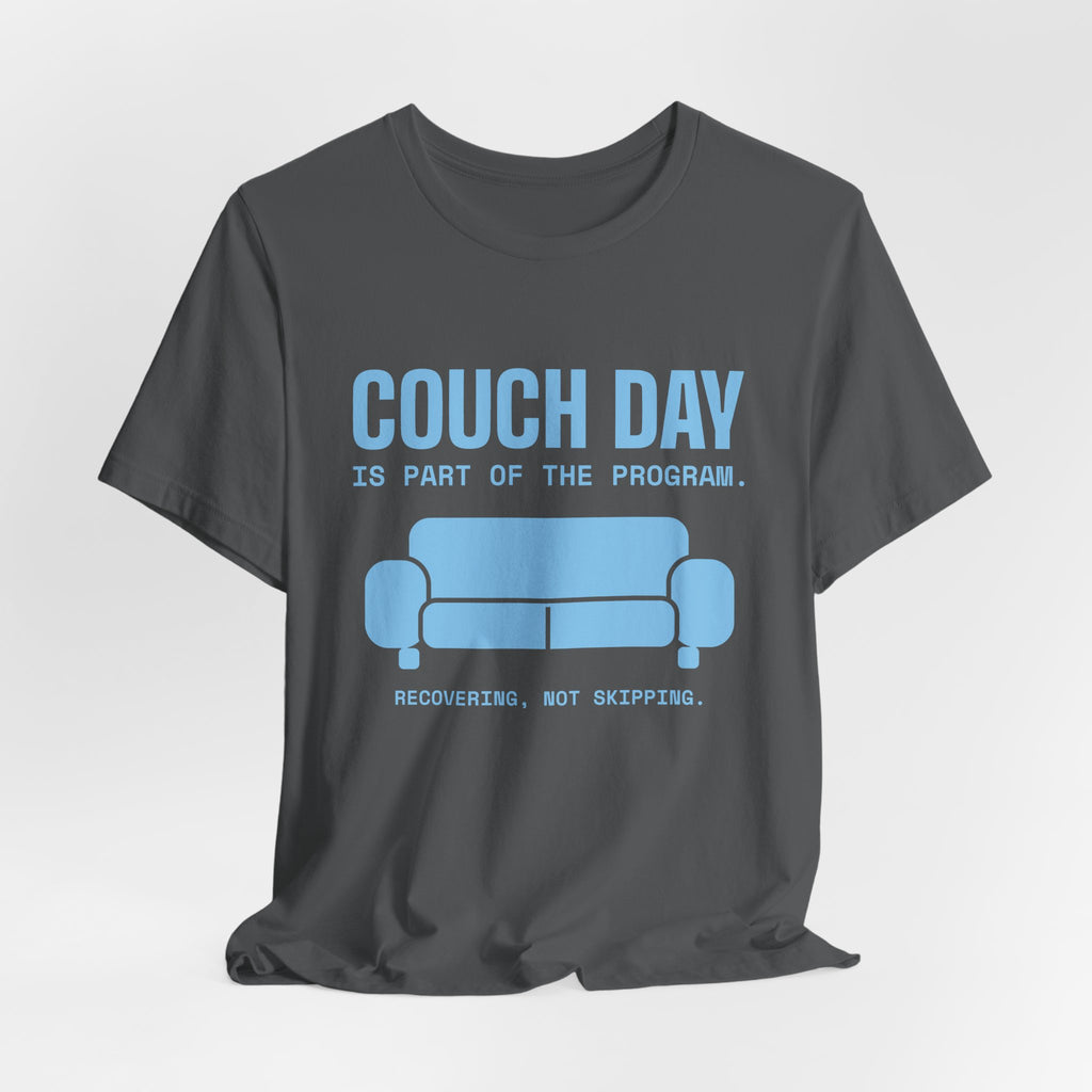 Couch Day Is Part of the Program Tee (Sky Blue Ink)