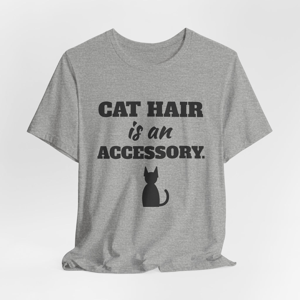 Cat Hair Is an Accessory Tee (Light)