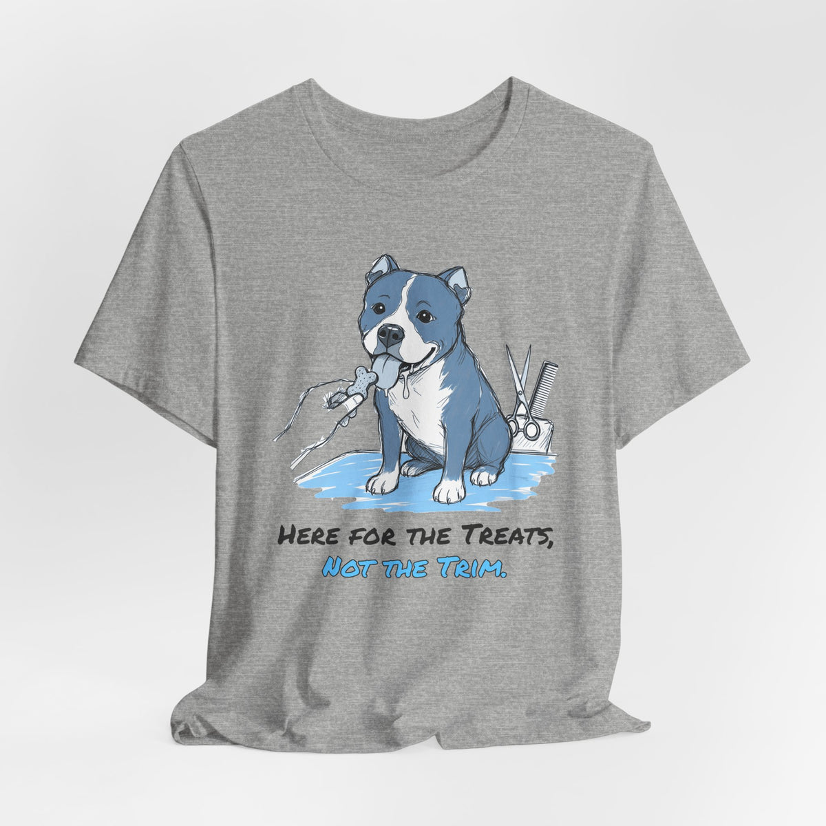 Here for the Treats, Not the Trim. Tee
