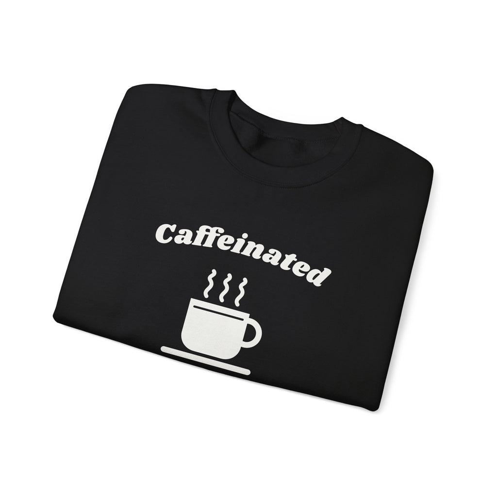 Caffeinated Enough to Be Polite Crewneck Sweatshirt (Dark)