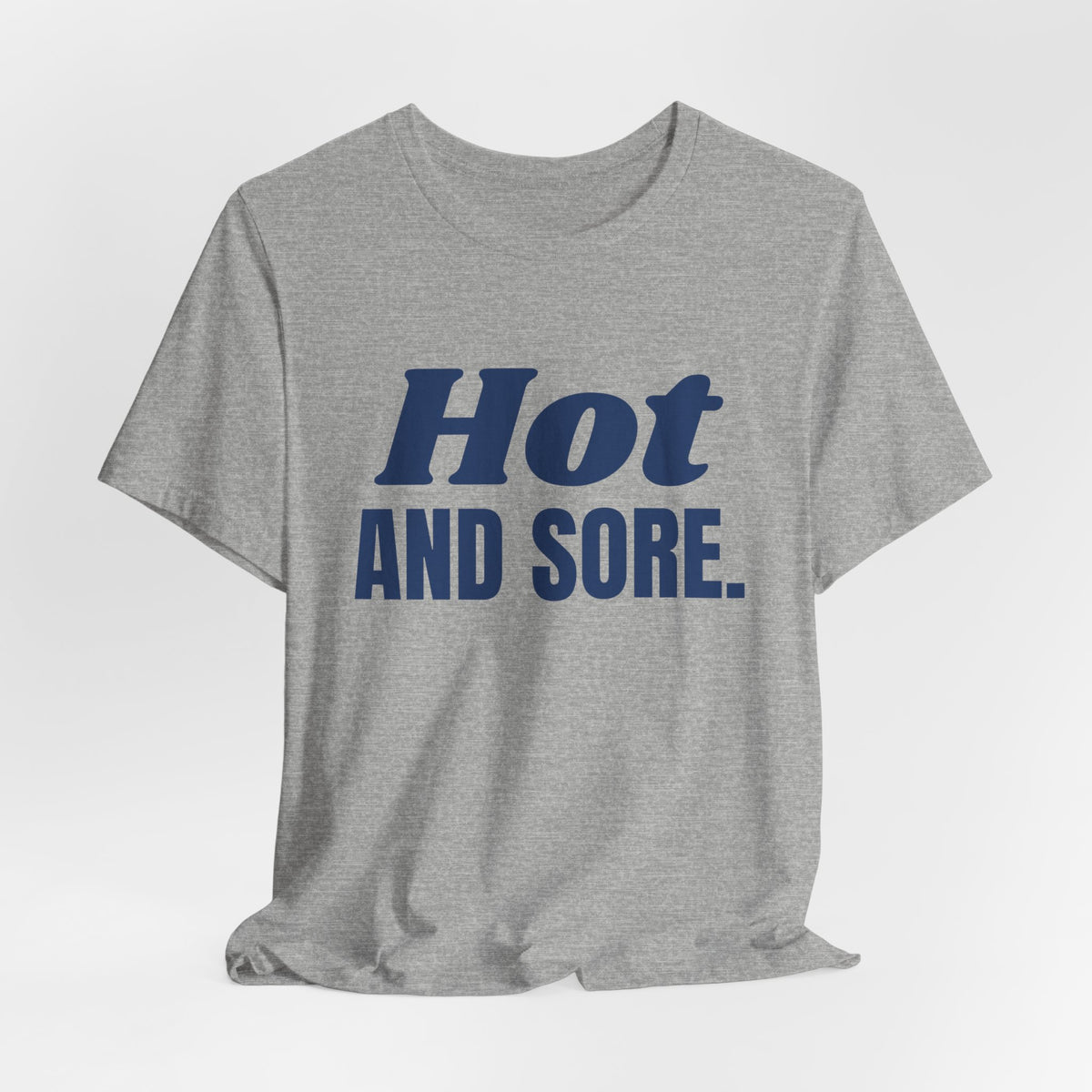 Hot and Sore Tee (Navy Blue Ink)