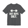 Hot Reps Only Tee (Dark)