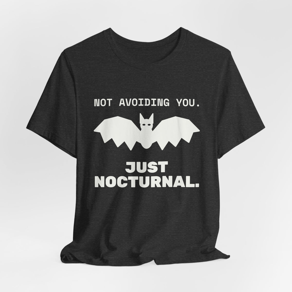 Not Avoiding You, Just Nocturnal Tee (Dark)
