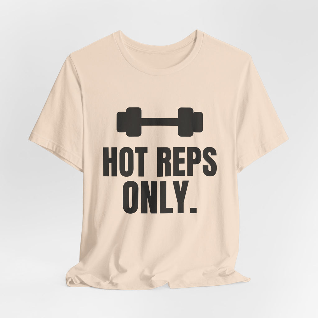Hot Reps Only Tee (Light)