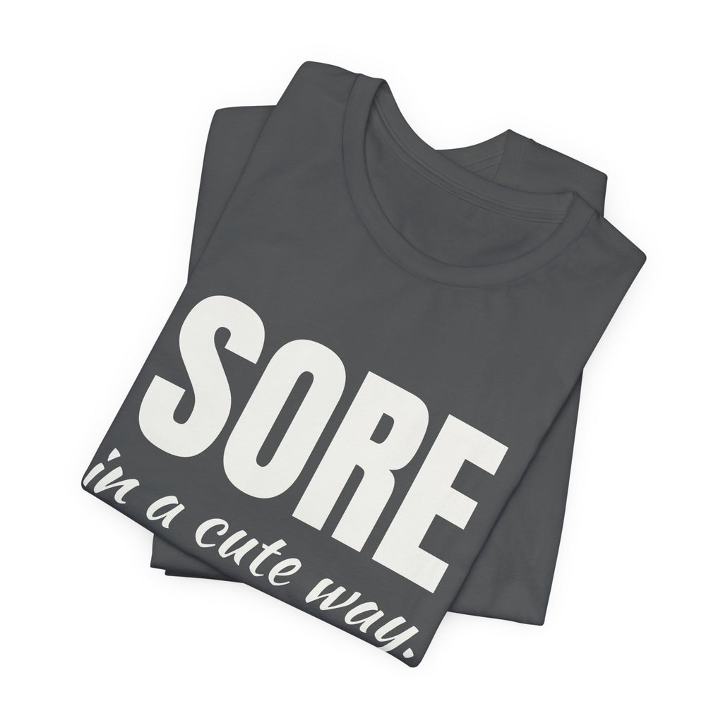 Sore in a Cute Way Tee (Dark)