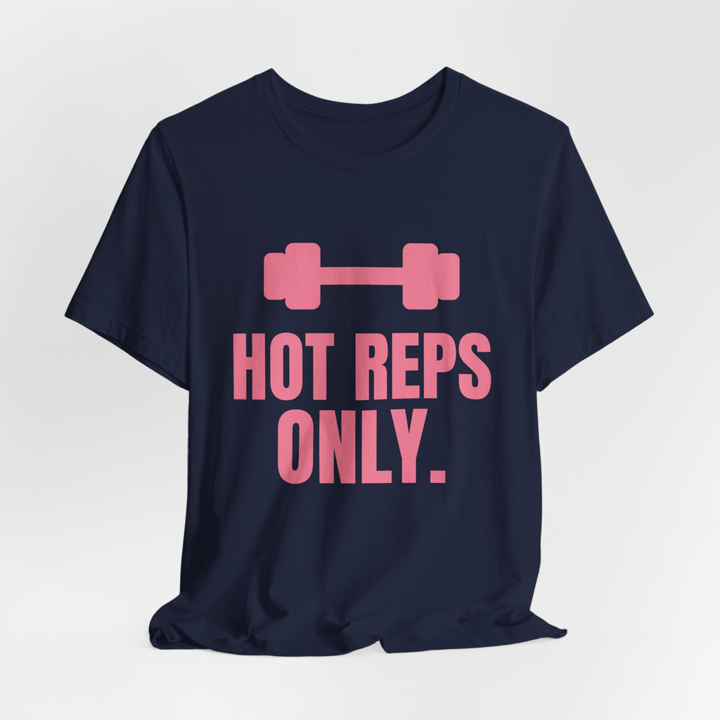 Hot Reps Only Tee (Rose Pink)