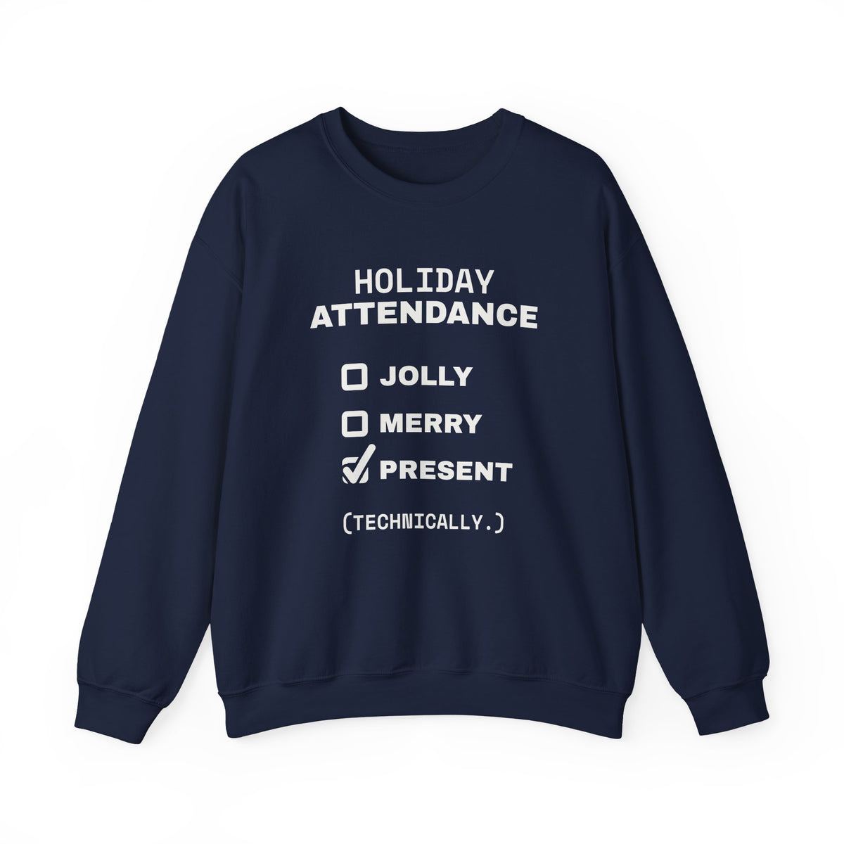 Holiday Attendance Checklist Crewneck Sweatshirt (Dark)