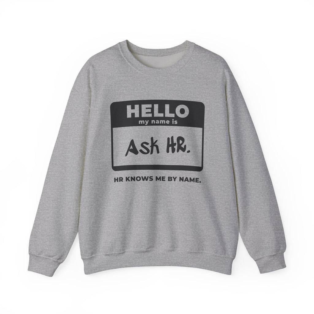 HR Knows Me by Name Crewneck Sweatshirt (Light)