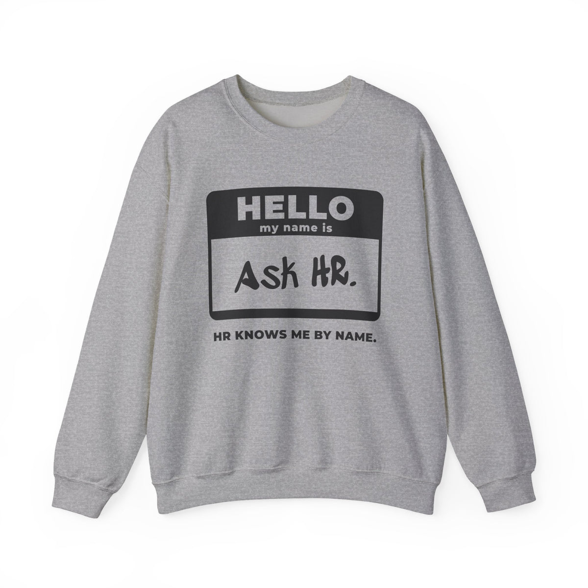 HR Knows Me by Name Crewneck Sweatshirt (Light)
