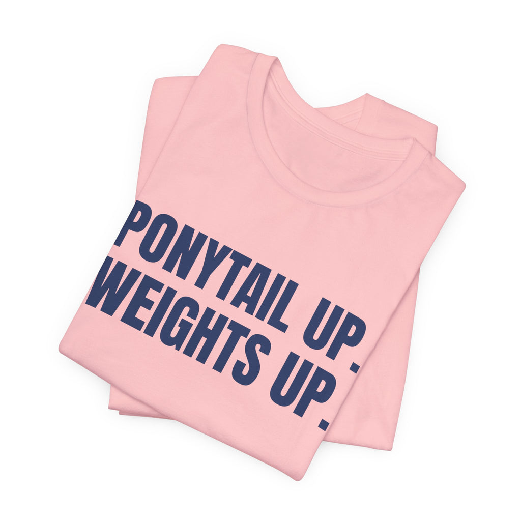 Ponytail Up. Weights Up Tee (Navy Blue Ink)