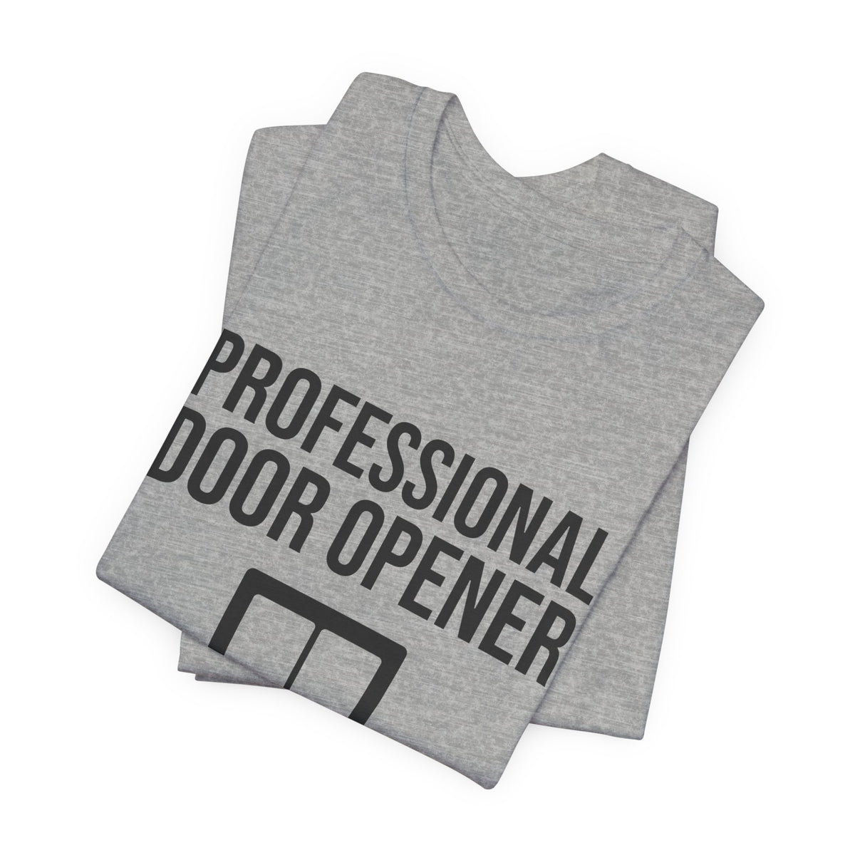 Professional Door Opener Tee (Light)