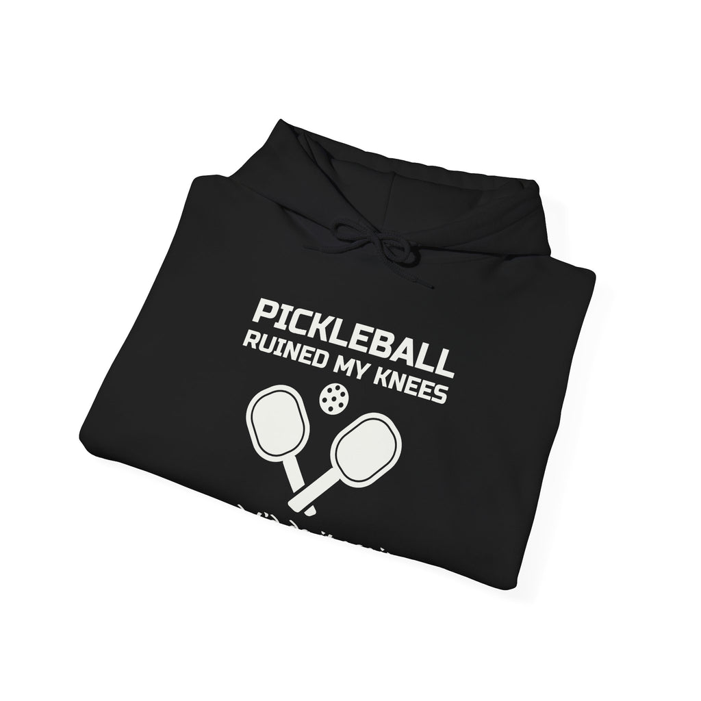 Pickleball Ruined My Knees and I'd Do It Again Hoodie (Dark)