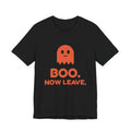 Boo. Now Leave. Tee (Black / Orange)