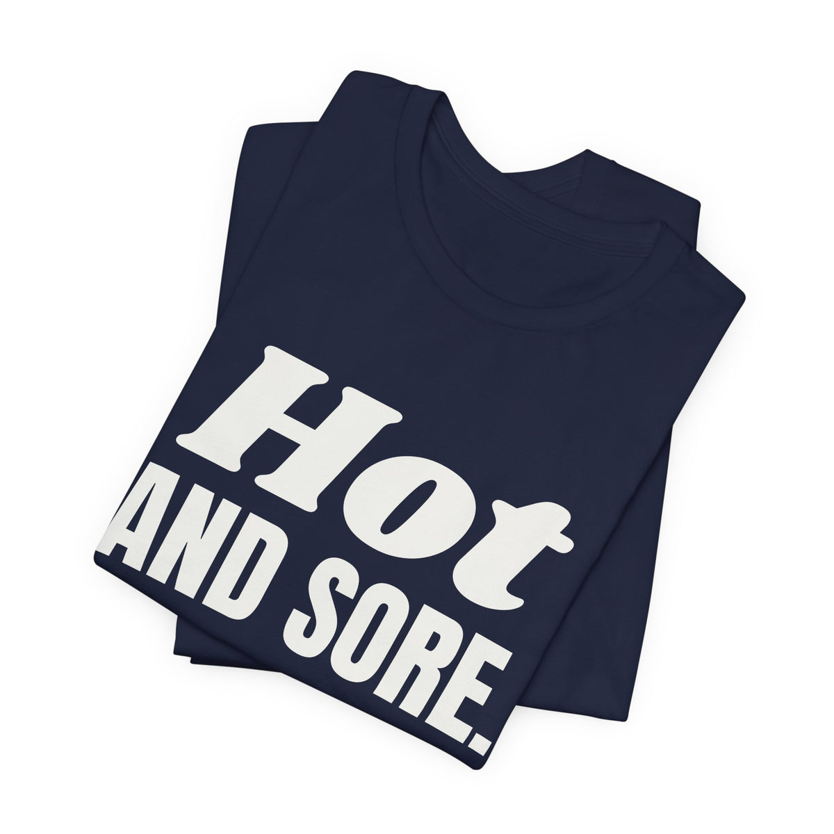 Hot and Sore Tee (Dark)