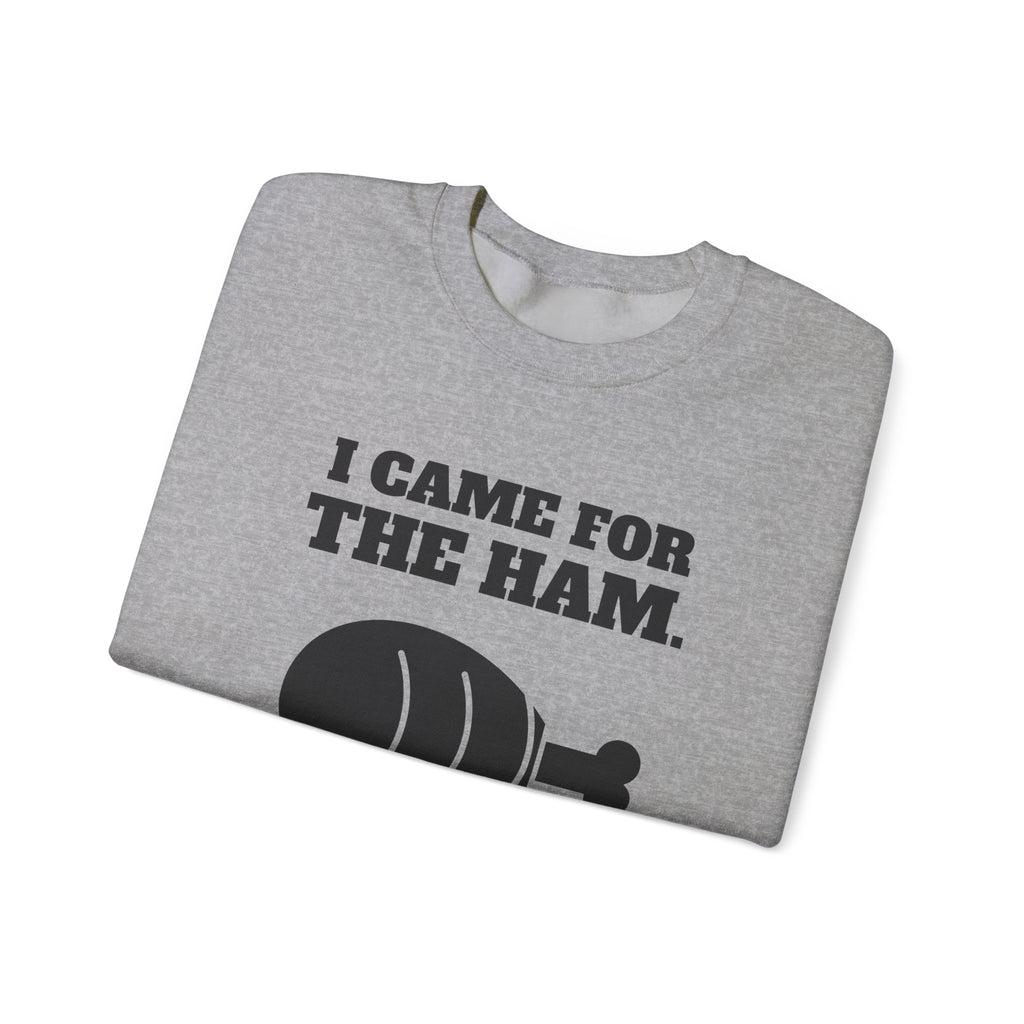 I Came for the Ham Crewneck Sweatshirt (Light)
