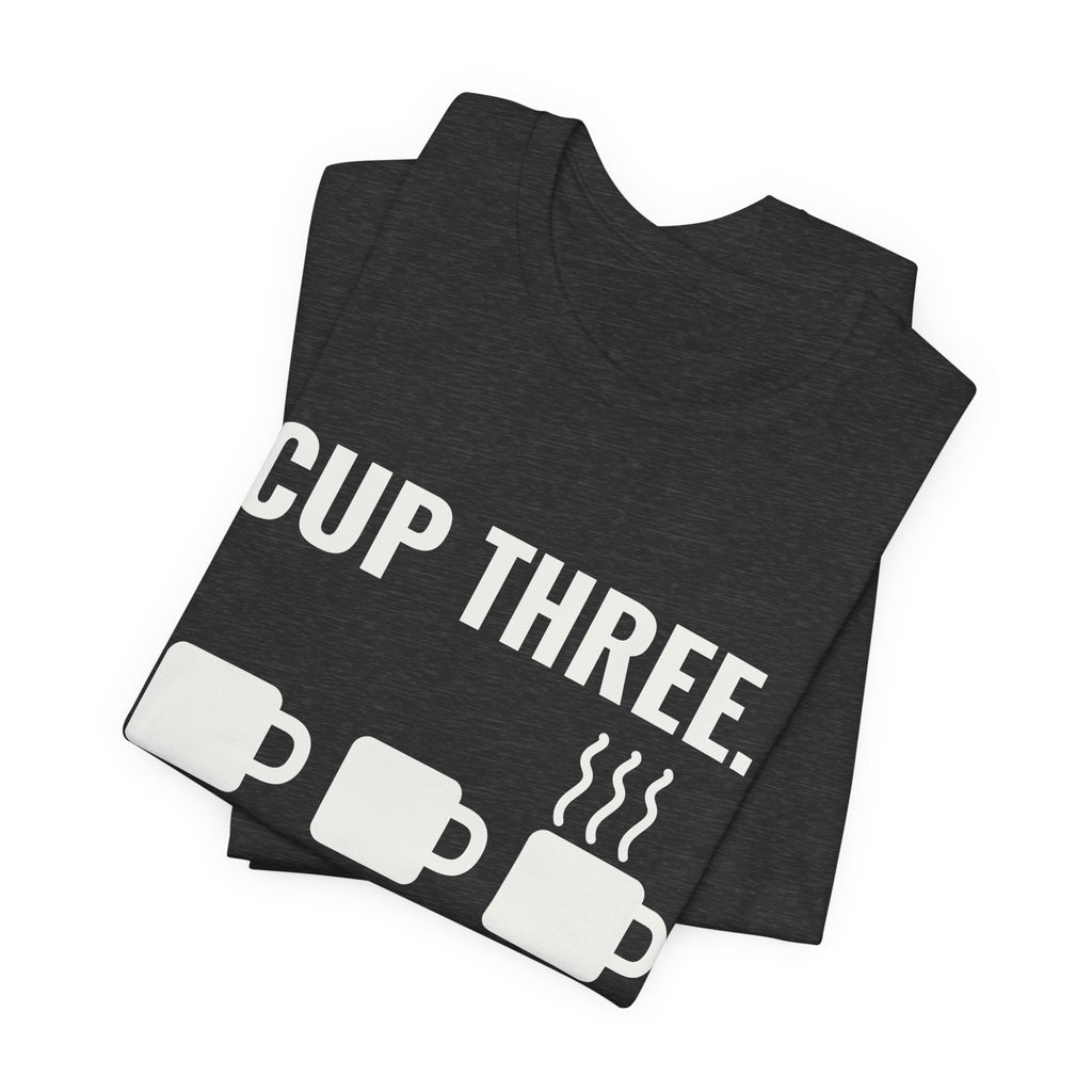 Cup Three. Proceed Tee (Dark)