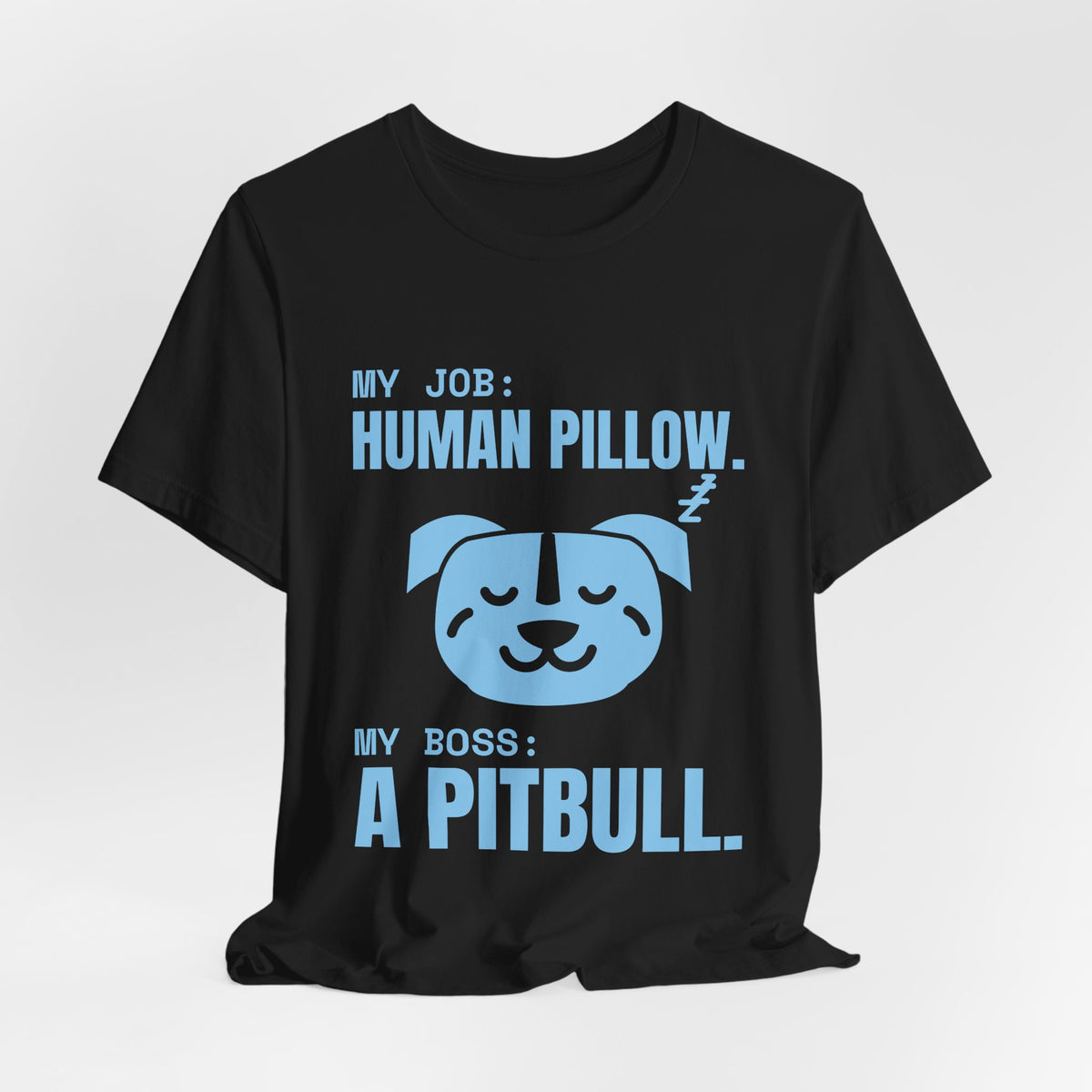 My Job: Human Pillow Tee (Sky Blue Ink)