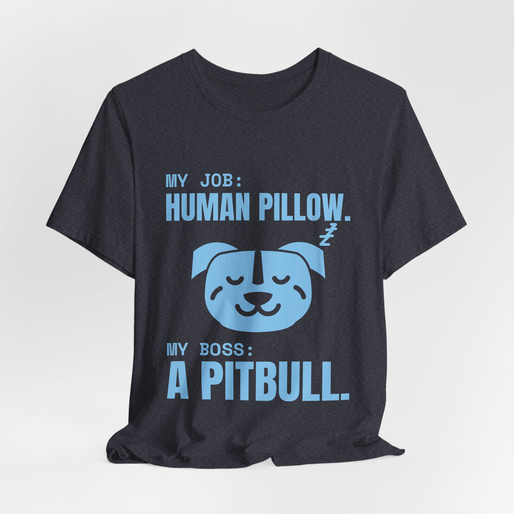 My Job: Human Pillow Tee (Sky Blue Ink)