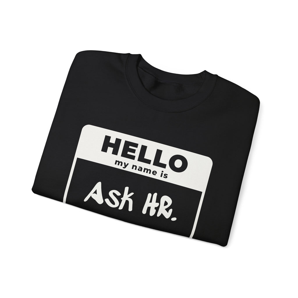 HR Knows Me by Name Crewneck Sweatshirt (Dark)