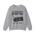 This Sweatshirt Was Regifted Crewneck Sweatshirt (Light)