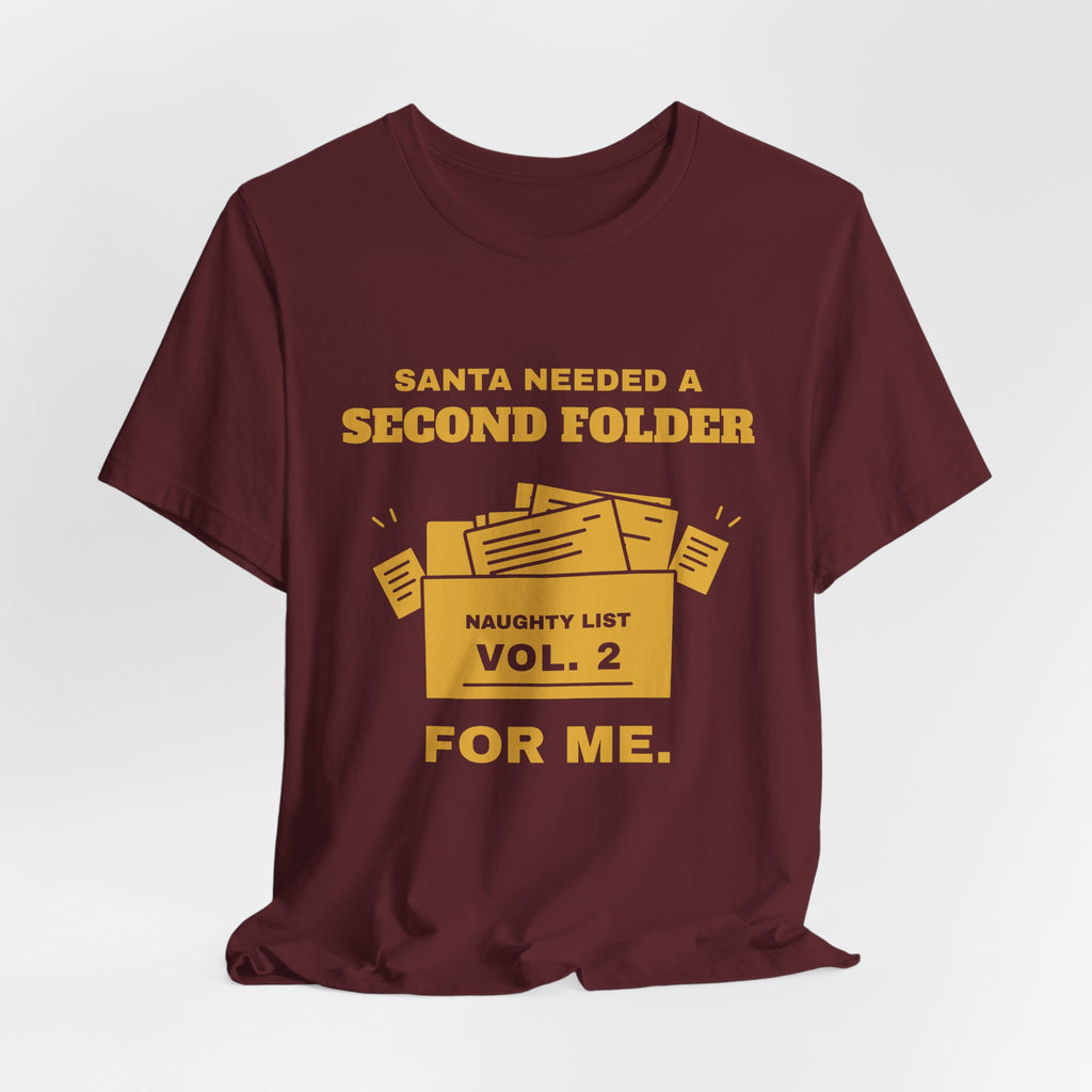 Santa Needed a Second Folder for Me Tee (Gold Ink)