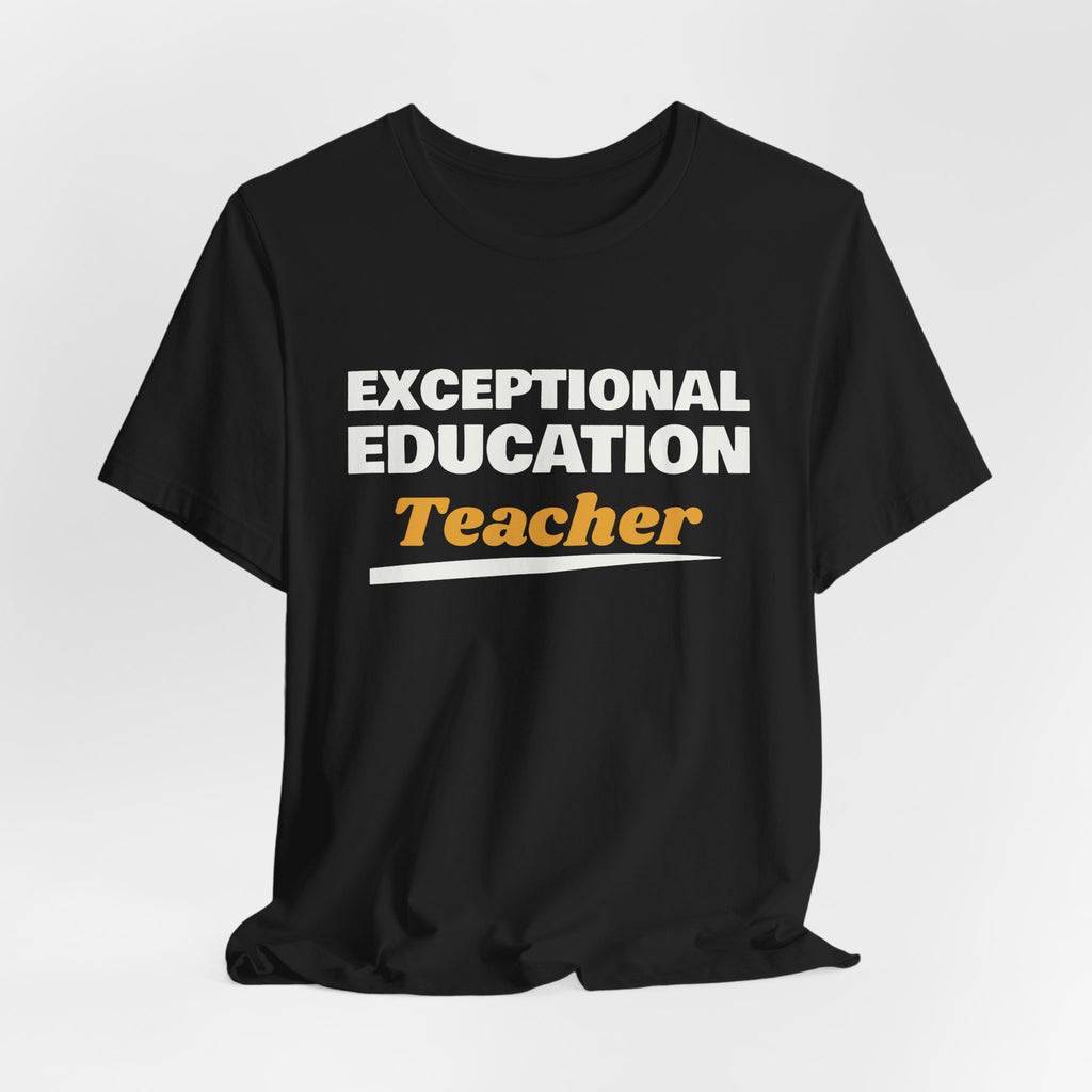Exceptional Education Teacher Tee (Dark)