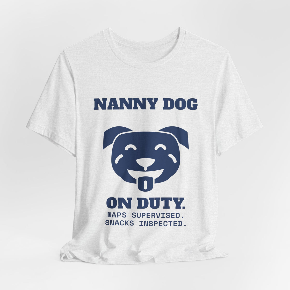 Nanny Dog on Duty Tee (Navy Blue Ink)