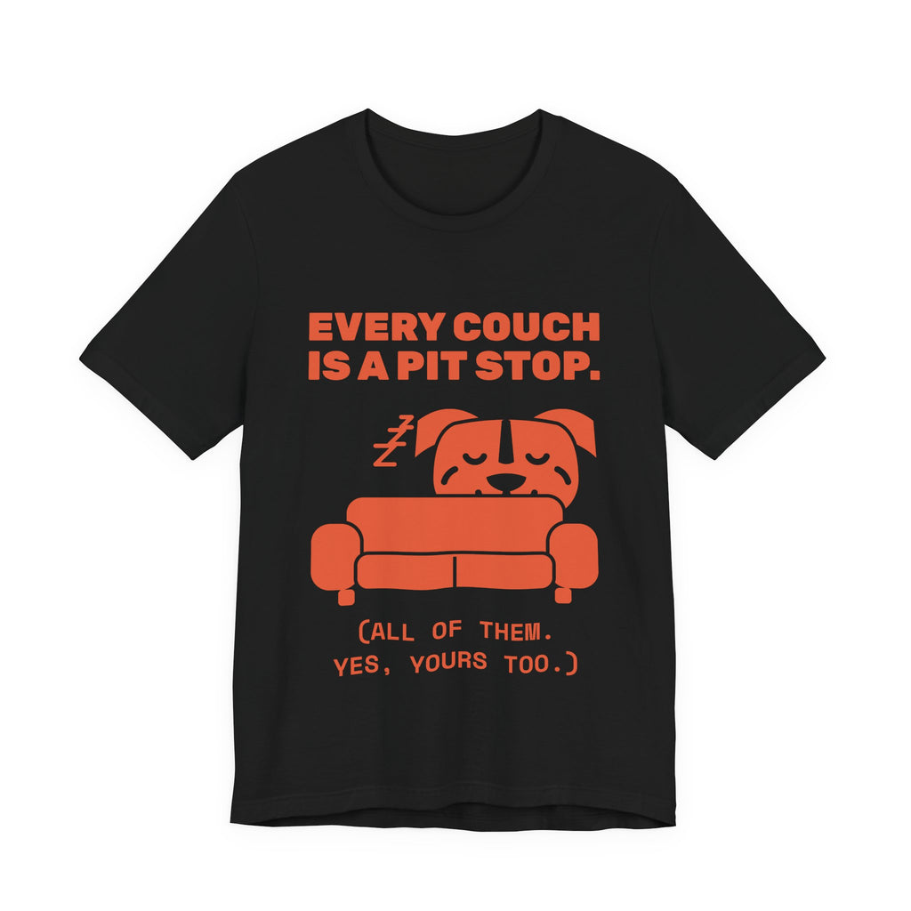 Every Couch Is a Pit Stop Tee (Orange)