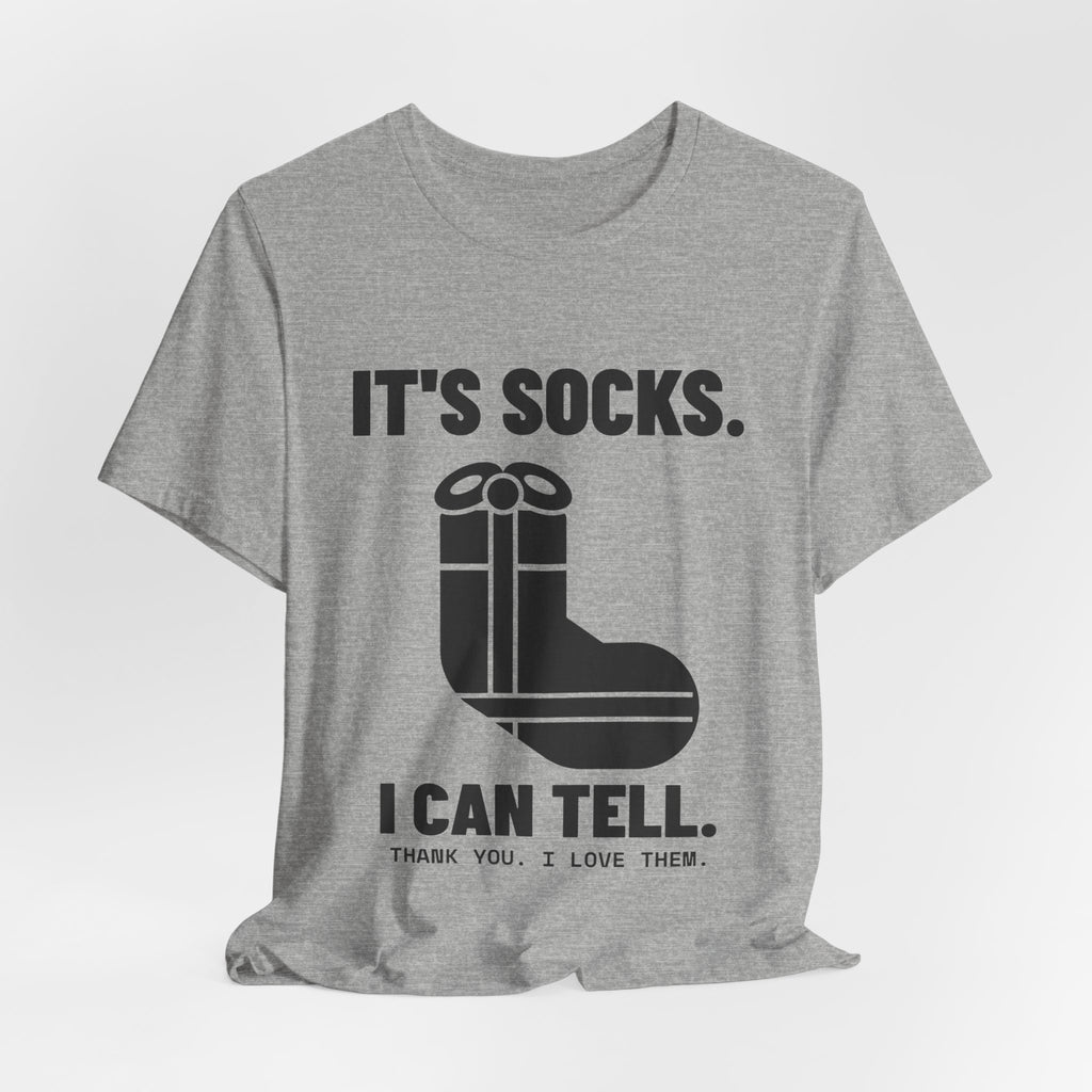 It's Socks I Can Tell Tee (Light)