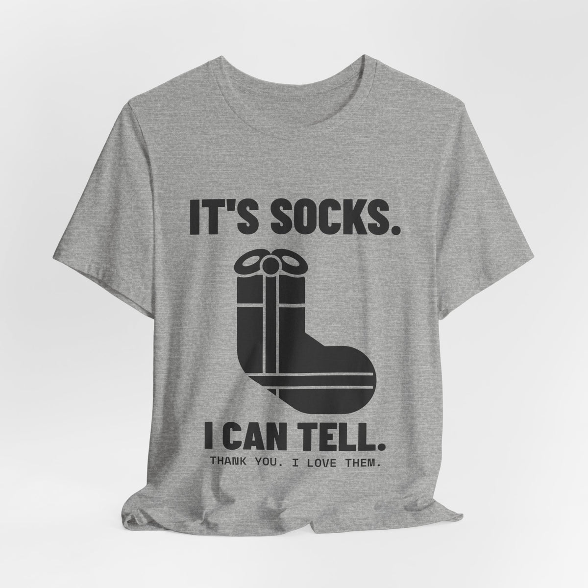 It's Socks I Can Tell Tee (Light)