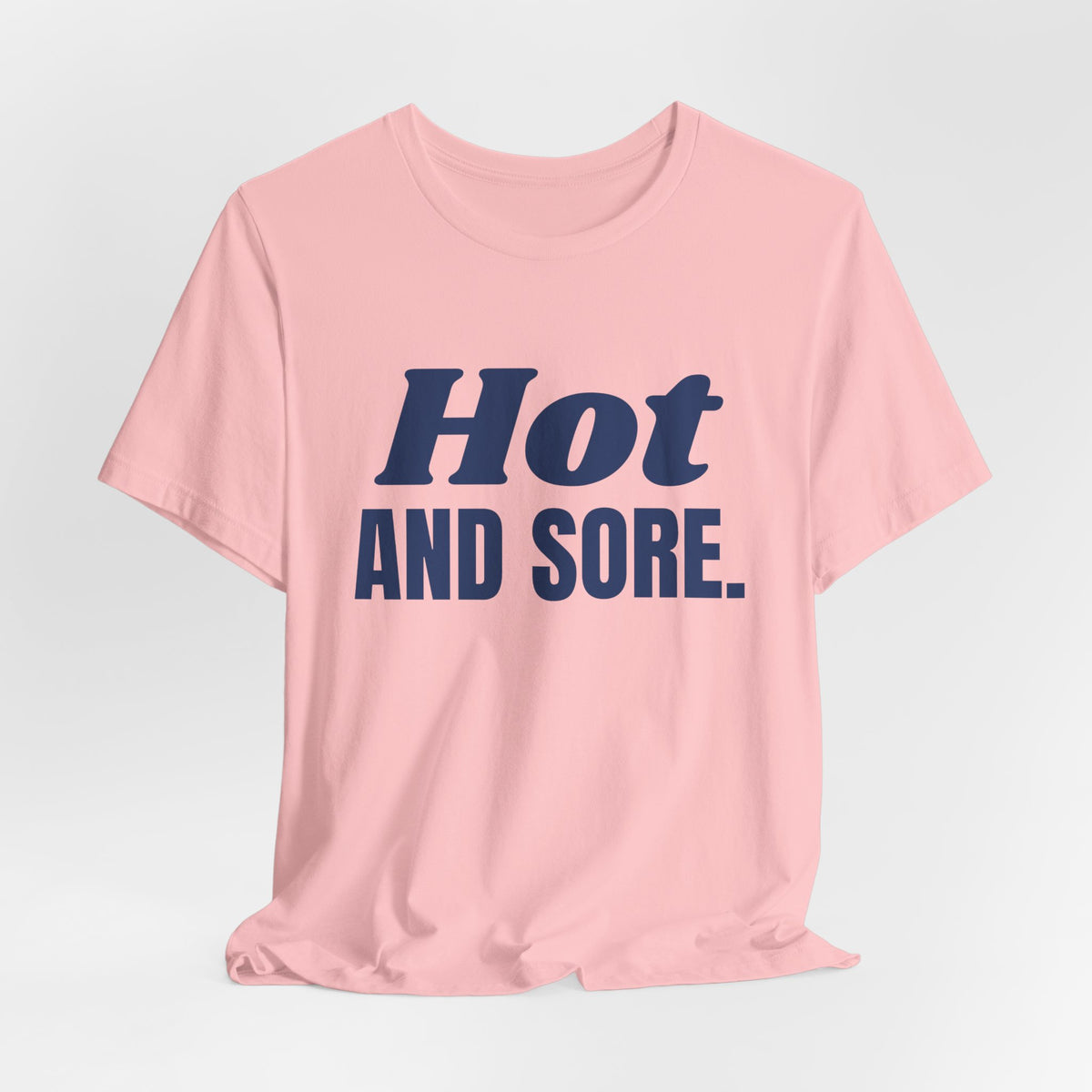 Hot and Sore Tee (Navy Blue Ink)