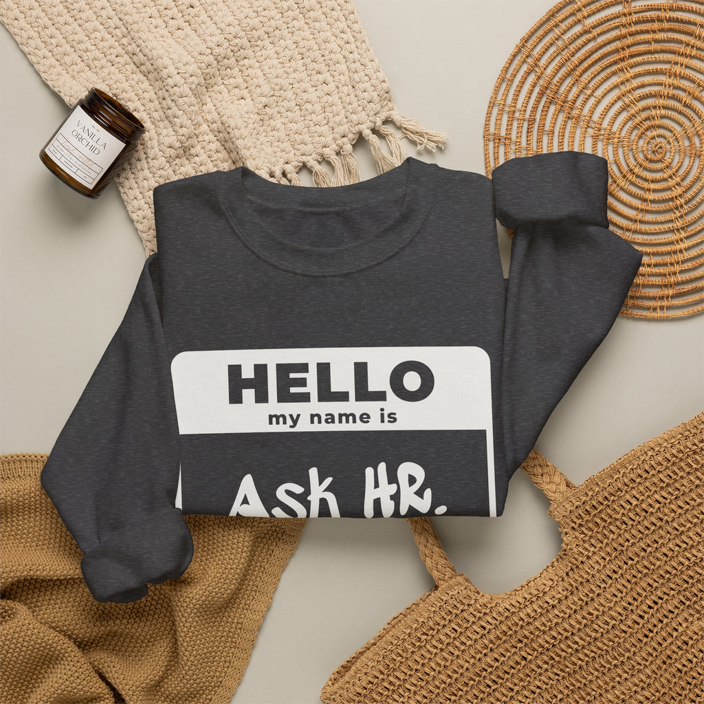 HR Knows Me by Name Crewneck Sweatshirt (Dark)