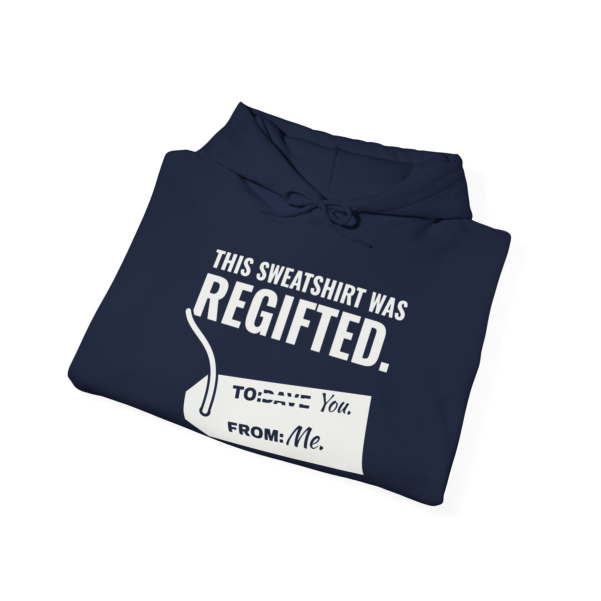 This Sweatshirt Was Regifted Hoodie (Dark)