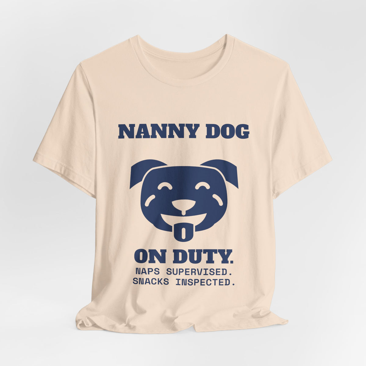 Nanny Dog on Duty Tee (Navy Blue Ink)