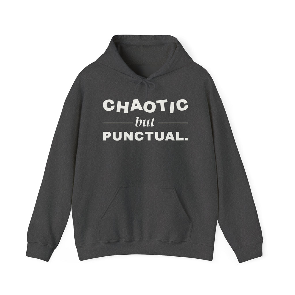 Chaotic but Punctual Hoodie (Dark)