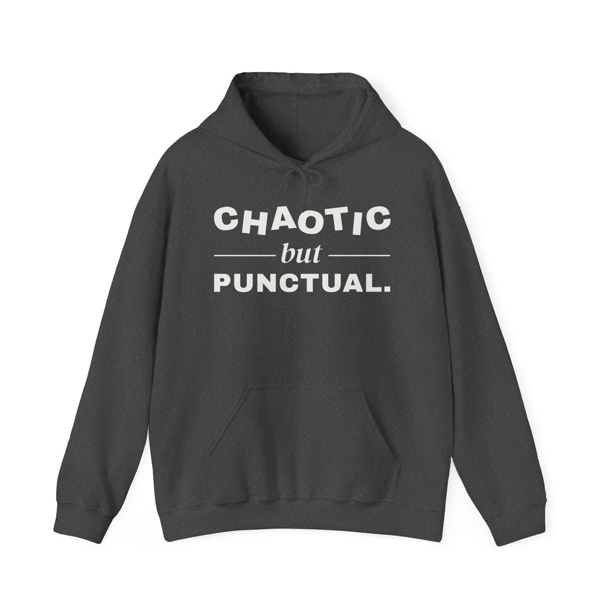 Chaotic but Punctual Hoodie (Dark)