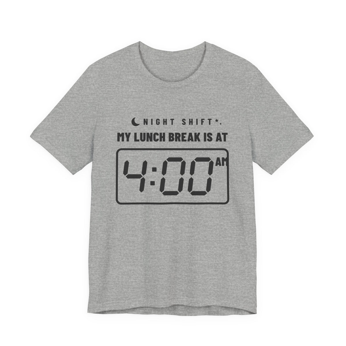 My Lunch Break Is at 4 AM Tee (Light)