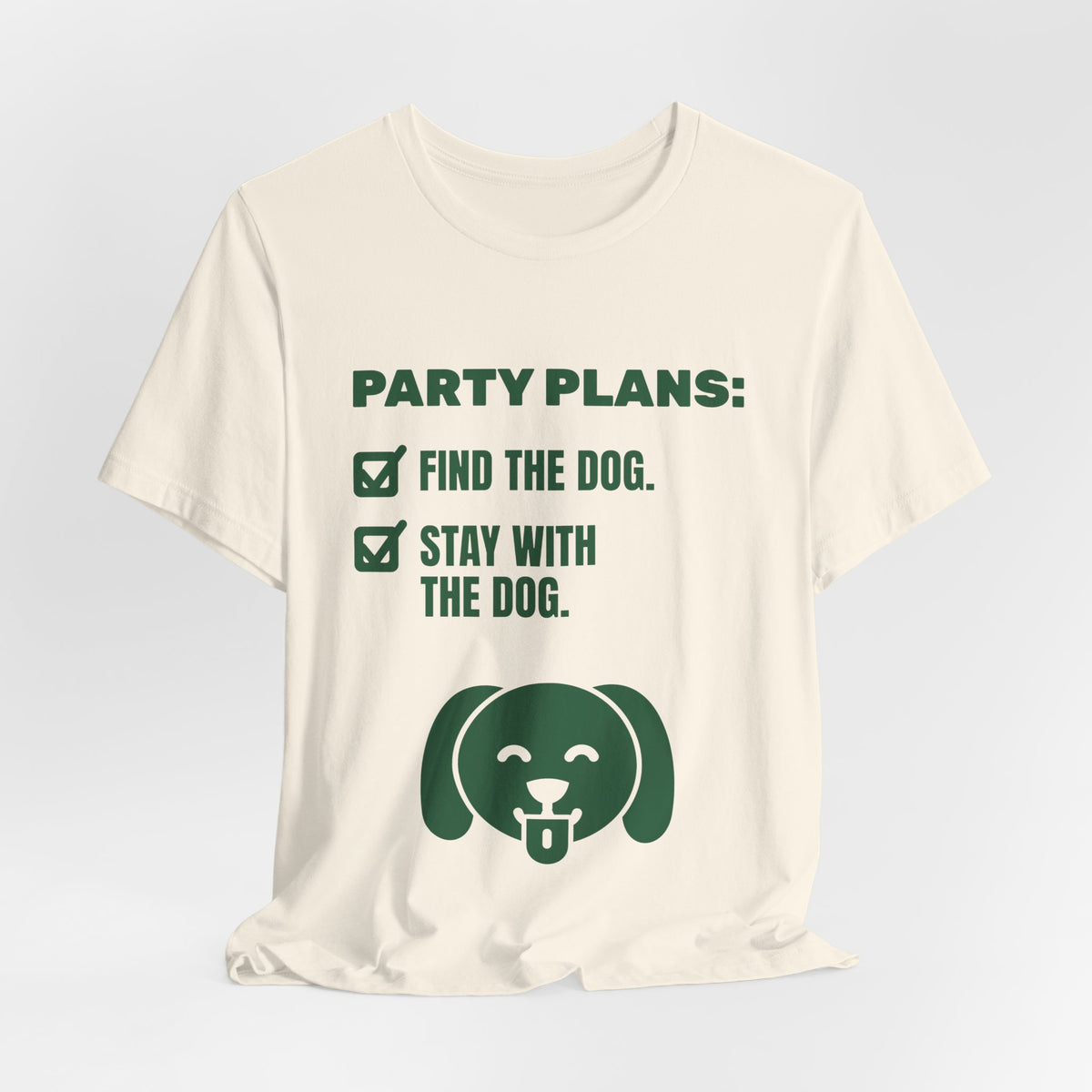 Party Plans: Find the Dog Tee (Forest Green Ink)